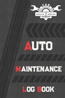 Auto Log Book: Car Maintenance Log Book, Vehicle Maintenance Log Book - Service and Repair Record Book. Log Date, Mileage, Repairs And Maintenance, ... For All Vehicles (Tire Stamp) (car log book) 169290292X Book Cover
