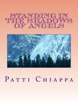 Standing In The Shadows of Angels 1494910179 Book Cover