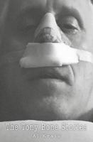 The Tony Bone Stories (Novella-in-Flash) 1912095394 Book Cover