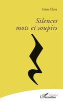 Silences: mots et soupirs (Poésie(s)) (French Edition) 2343187088 Book Cover
