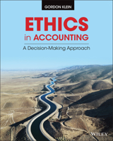 Ethics in Accounting: A Decision-Making Approach 1118928334 Book Cover