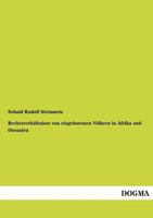 Rechtsverhaltnisse Von Eingeborenen Volkern in Afrika Und Ozeanien 3737201544 Book Cover