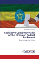 Legislative Constitutionality of the Ethiopian Federal Parliament 3659112879 Book Cover