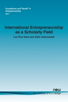 International Entrepreneurship as a Scholarly Field 163828458X Book Cover