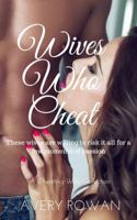 Wives Who Cheat 1944984658 Book Cover