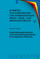 Konkretisierungskompetenz Und Konkretisierungsmethoden Im Europ�ischen Privatrecht 3899496027 Book Cover