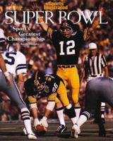 Sports Illustrated-The Super Bowl: Sport's Greatest Championship 1883013410 Book Cover
