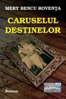 Caruselul Destinelor: Roman 1985333430 Book Cover