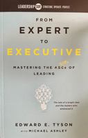 From Expert to Executive: Mastering the SOPs of Leading 0578869667 Book Cover