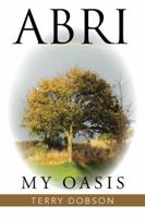 Abri: My Oasis 1504997808 Book Cover