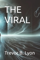 THE VIRAL B0DSTY5DLZ Book Cover