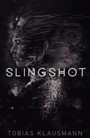 Slingshot 1540660516 Book Cover