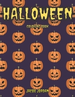 Halloween Coloring Book: Halloween Book For Kids and Toddlers B08HGRZL7Y Book Cover