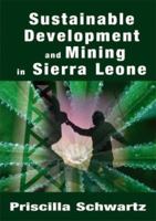 Sustainable Development And Mining In Sierra Leone 1905809050 Book Cover
