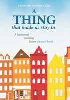 A thing that made us stay in B09GC15GX3 Book Cover