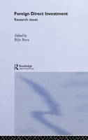 Foreign Direct Investment: Research Issues (Routledge Studies in International Business and the World Economy) 0415238145 Book Cover