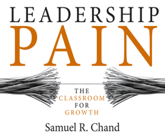 Leadership Pain: The Classroom for Growth 1520091761 Book Cover