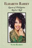 Elizabeth Ramsey: Queen of Philippine Rock N' Roll 1975919726 Book Cover