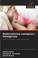 Rodzicielstwo zastepcze i biologiczne (Polish Edition) 6209307264 Book Cover