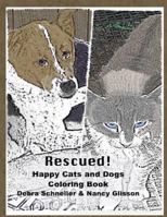 Rescued! : Happy Cats and Dogs Coloring Book 1986883337 Book Cover