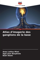 Atlas d'imagerie des ganglions de la base (French Edition) 6208018137 Book Cover