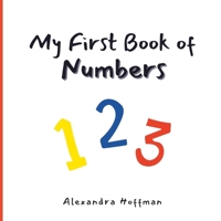 My First Book of Numbers 1998751147 Book Cover