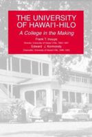 The University of Hawai'i-Hilo: A College in the Making 0824824954 Book Cover