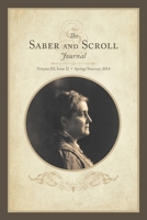 Saber & Scroll: Volume 3, Issue 2, Spring-Summer 2014 1633918815 Book Cover