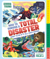 How to Survive a TOTAL Disaster: What to Do If It All Goes Wrong B0HJ787FL8 Book Cover