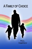 A Family of Choice 1480933139 Book Cover