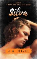 Silva: End of a Rock and Roll Love Story (Indie Rock Star Book 2) 099538925X Book Cover