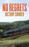 No Regrets B0GS9MB1QQ Book Cover