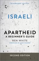 Israeli Apartheid: A Beginner's Guide 0745334636 Book Cover