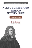 Nuevo Comentario Bíblico Matthew Henry: 1 Corintios 1:1-9 B0FQVW4XKJ Book Cover