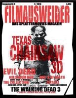 FILMAUSWEIDER - Das Splattermovies Magazin - Ausgabe 4 - Evil Dead, Texas Chainsaw 3D, The ABC´s of Death, The Collection, The Bay, Citadel, The Mille 3732234584 Book Cover