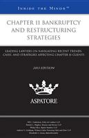 Chapter 11 Bankruptcy and Restructuring Strategies: Leading Lawyers on Navigating Recent Trends, Cases, and Strategies Affecting Chapter 11 Clients 0314287140 Book Cover