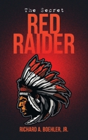The Secret Red Raider 1665570180 Book Cover
