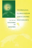 Technology, Globalisation and Economic Performance 0521556422 Book Cover