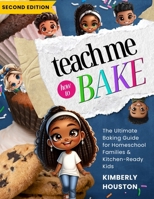 Teach Me How to Bake V2 B0FDDCCH74 Book Cover