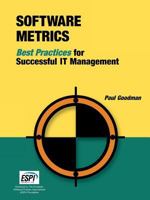 Software Metrics: Best Practices for Successful IT Management 1931332266 Book Cover
