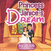 Princess Janice's Dream 1688676325 Book Cover