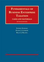 Fundamentals of Business Enterprise Taxation (University Casebook Series) 1642428795 Book Cover