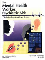 The Mental Health Worker: Psychiatric Aide 089262437X Book Cover