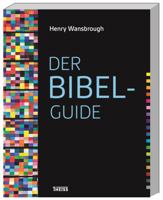 Der Bibel-Guide: Sonderausgabe 3806236097 Book Cover