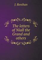 The Letters of Niall the Grand 3337138012 Book Cover