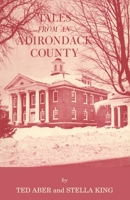 Tales from an Adirondack county 0913710075 Book Cover