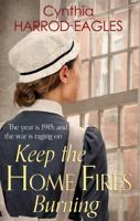 Keep the Home Fires Burning 0751556319 Book Cover