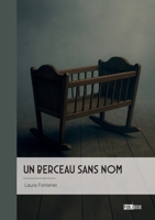 Un berceau sans nom (French Edition) 2342384505 Book Cover