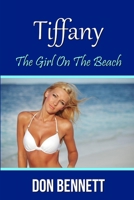 Tiffany: The Girl On The Beach 1326625225 Book Cover