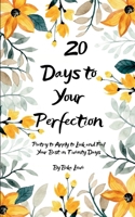 2O Days to Your Perfection 9372131784 Book Cover